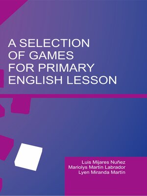 cover image of A Selection of Games for Primary English Lesson